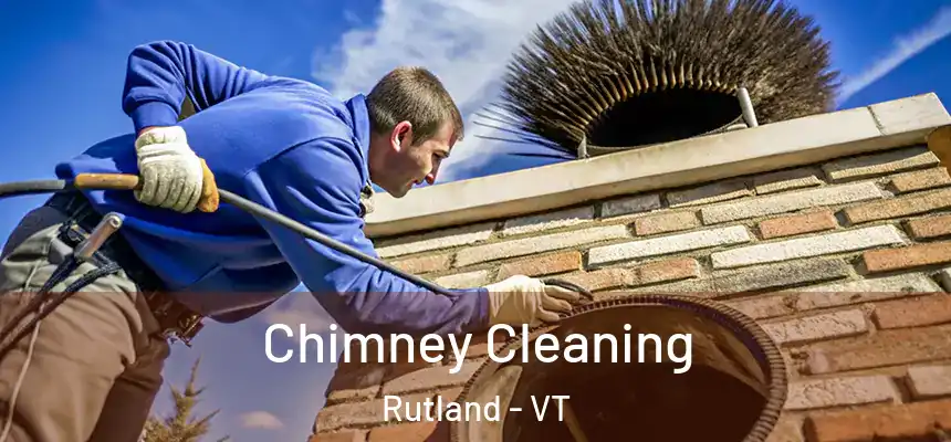  Chimney Cleaning Rutland - VT